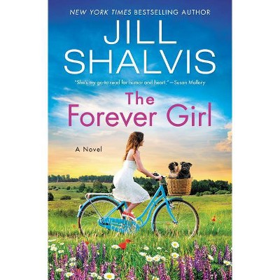 The Forever Girl - (Wildstone) by  Jill Shalvis (Hardcover)