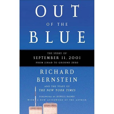 Out of the Blue - by  Richard Bernstein & New York Times (Paperback)