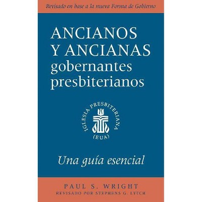 The Presbyterian Ruling Elder, Spanish Edition - by  Stephens G Lytch (Paperback)