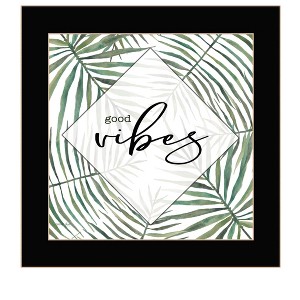 HomeRoots GOOD VIBES Black Framed Print Wall Art - 1 of 4