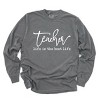 Simply Sage Market Teacher Life Is The Best Life Garment Dyed Long Sleeve - 2 of 4
