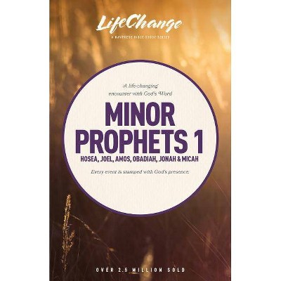 Minor Prophets 1 - (LifeChange) (Paperback)