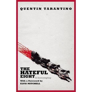 The Hateful Eight - by  Quentin Tarantino (Paperback) - 1 of 1