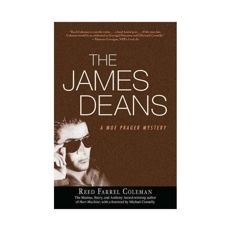 The James Deans - by  Reed Farrel Coleman (Paperback), 1 of 2