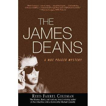 The James Deans - by  Reed Farrel Coleman (Paperback)