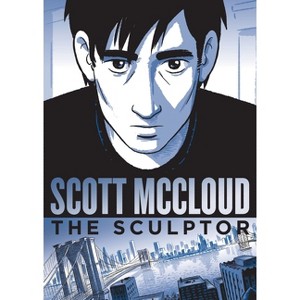 The Sculptor - by  Scott McCloud (Hardcover) - 1 of 1