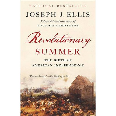 Revolutionary Summer - by  Joseph J Ellis (Paperback)