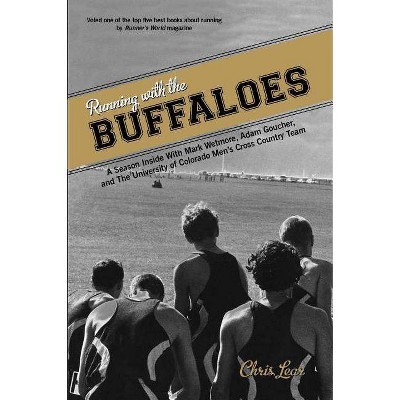 Running with the Buffaloes - by  Chris Lear (Paperback)