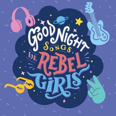 Various Artists - Goodnight Songs For Rebel Girls (CD)