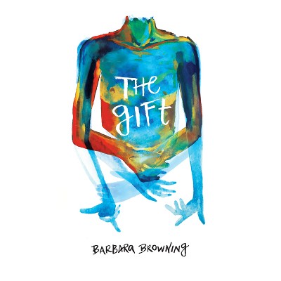 The Gift - (Emily Books) by  Barbara Browning (Paperback)