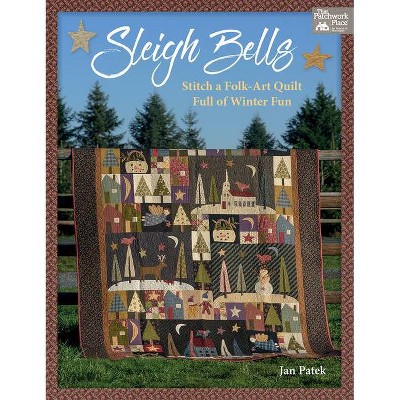 Sleigh Bells - by  Jan Patek (Paperback)