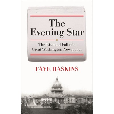 The Evening Star - by  Faye Haskins (Hardcover)