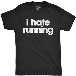 Mens I Hate Running T Shirt Funny Sarcastic Marathon Runner Fitness Workout Tee For Guys - Crazy Dog Men's T Shirt - 1 of 4