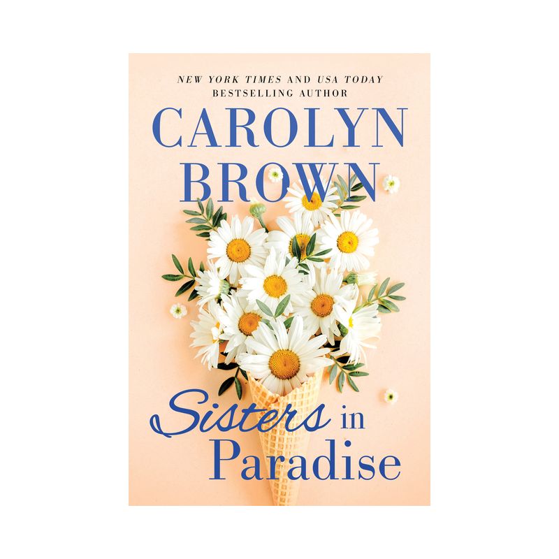 Sisters in Paradise - by  Carolyn Brown (Paperback), 1 of 2