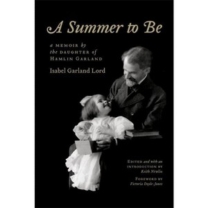 A Summer to Be - by  Isabel Garland Lord (Paperback) - 1 of 1