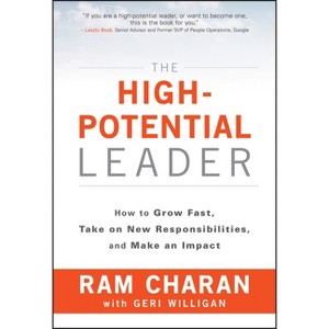 The High-Potential Leader - by  Ram Charan (Hardcover) - 1 of 1