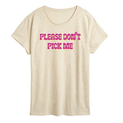 Women's - Instant Message - Dont Pick Me- Women's Short Sleeve Graphic T-Shirt Short Sleeve Graphic T-Shirt