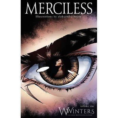 Merciless - (Merciless Graphic Novel) by  W Winters (Paperback)