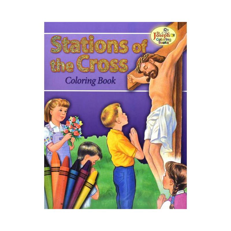 Coloring Book about the Stations of the Cross - by  Lawrence G Lovasik & Paul T Bianca (Paperback), 1 of 2