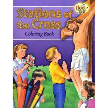 Coloring Book about the Stations of the Cross - by  Lawrence G Lovasik & Paul T Bianca (Paperback)