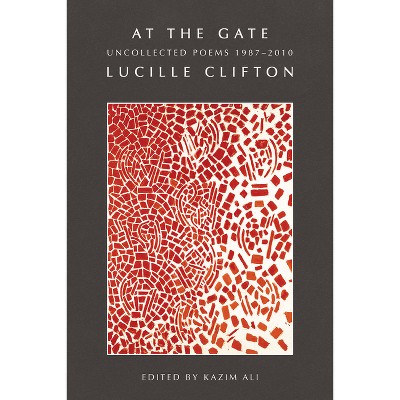 At the Gate - by Lucille Clifton