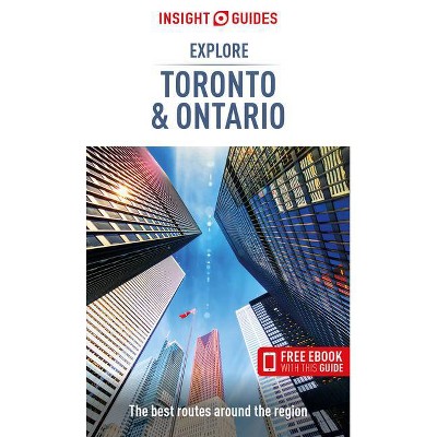 Insight Guides Explore Toronto & Ontario (Travel Guide with Free Ebook) - (Paperback)