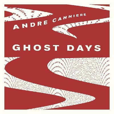 Canniere Andre - Ghost Days (CD)