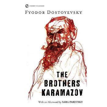 The Brothers Karamazov - (Signet Classics) by  Fyodor Dostoyevsky (Paperback)