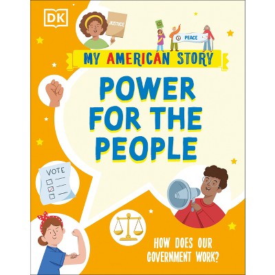 Power for the People - (My American Story) by  DK (Paperback)