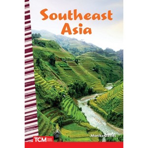 Southeast Asia - (Social Studies: Informational Text) by  Monika Davies (Paperback) - 1 of 1