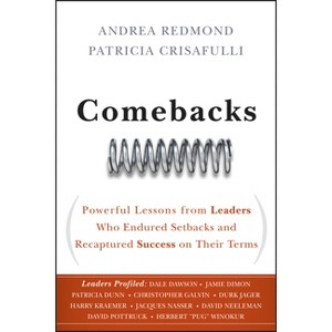 Comebacks - by  Andrea Redmond & Patricia Crisafulli (Hardcover) - 1 of 1