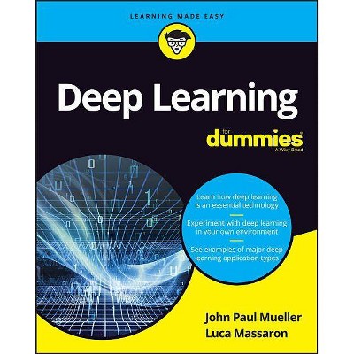 Deep Learning For Dummies - by  John Paul Mueller (Paperback)