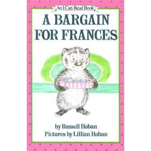 A Bargain For Frances - (i Can Read Level 2) By Russell Hoban : Target