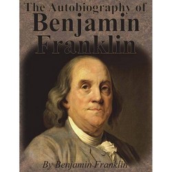 The Autobiography Of Benjamin Franklin Barnes Noble Library Of