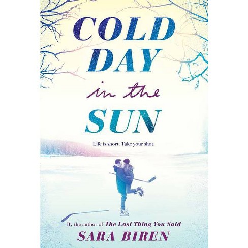 Cold Day in the Sun by Sara Biren