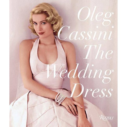 The Wedding Dress Newly Revised And Updated Collector S Edition