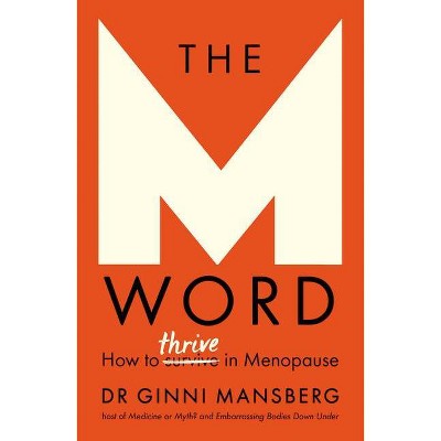 The M Word - by  Ginni Mansberg (Paperback)