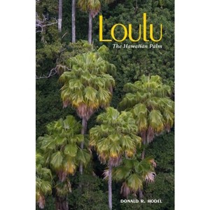 Loulu - by  Donald R Hodel (Hardcover) - 1 of 1
