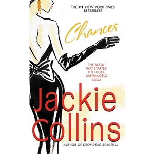 Chances (Reissue) (Paperback) by Jackie Collins - 1 of 1
