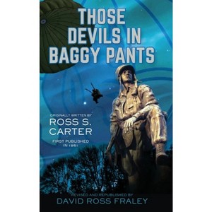 Those Devils in Baggy Pants - by David Ross Fraley - 1 of 1