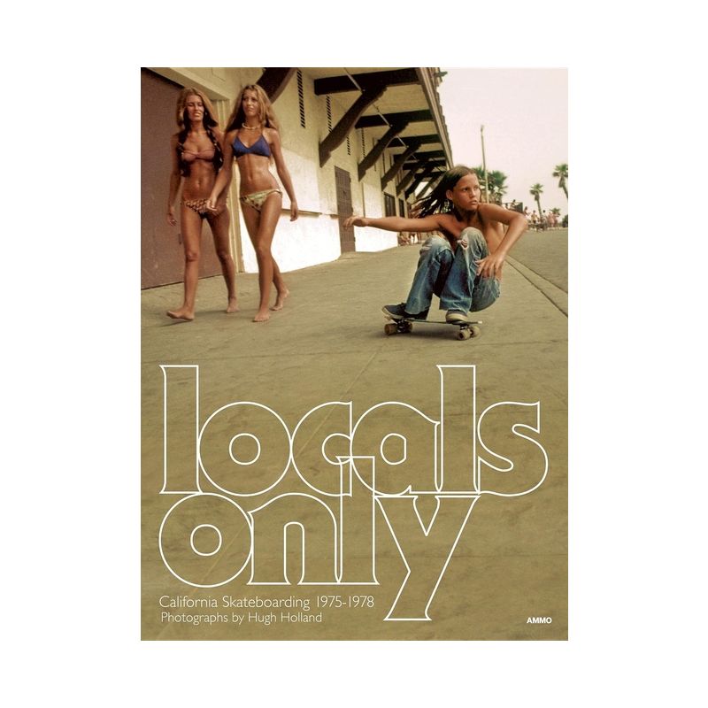 Locals Only - by  Hugh Holland (Hardcover), 1 of 2