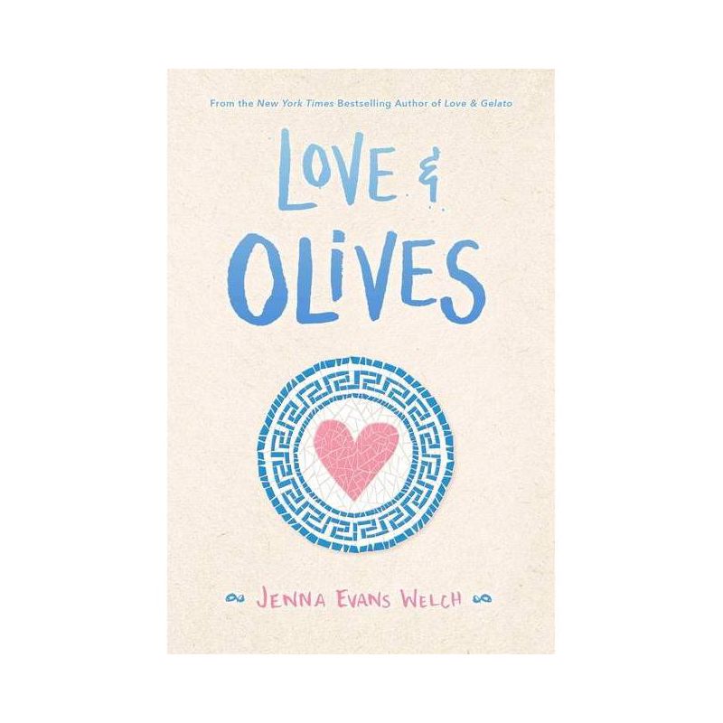 Love & Olives - by Jenna Evans Welch, 1 of 7