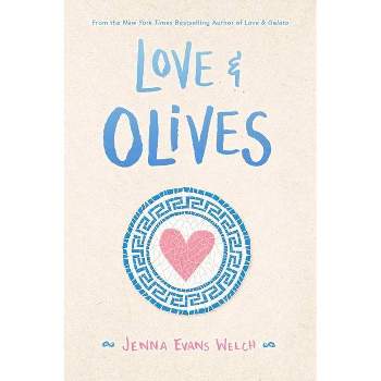 Love & Olives - by Jenna Evans Welch