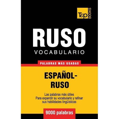 Vocabulario español-ruso - 9000 palabras más usadas - (Spanish Collection) by  Andrey Taranov (Paperback)