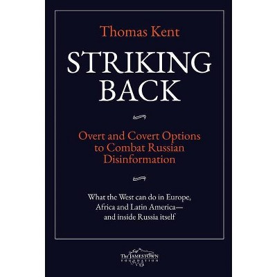 Striking Back - by  Thomas Kent (Paperback)