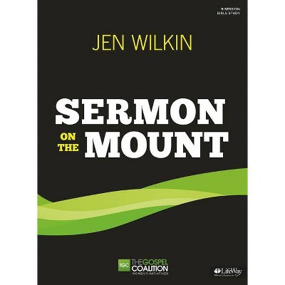 The Sermon on the Mount - by  Jen Wilkin (Paperback)