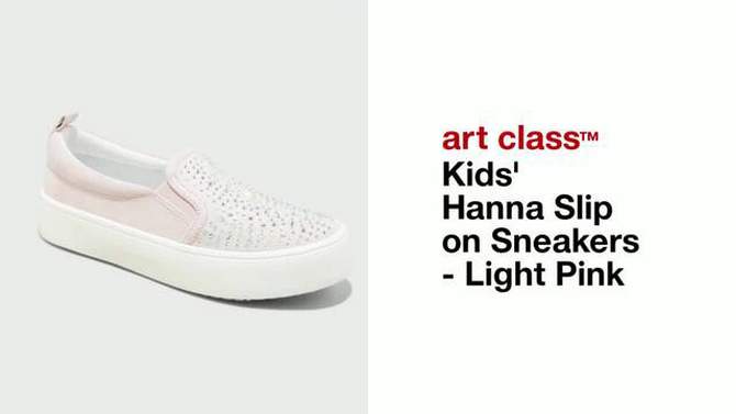 Kids' Hanna Slip on Sneakers - art class™ Light Pink, 2 of 6, play video