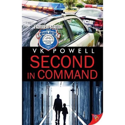 Second in Command - (Fairview Station) by  Vk Powell (Paperback)