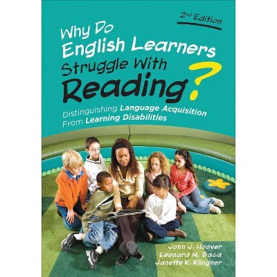 Why Do English Learners Struggle With Reading? - 2nd Edition by  John J Hoover & Leonard M Baca & Janette Kettmann Klingner (Paperback)