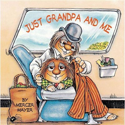 Just Grandpa and Me - (Look-Look) by  Mercer Mayer (Paperback)